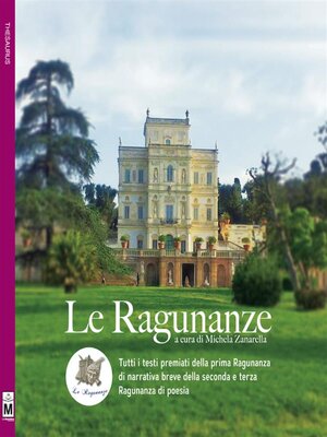 cover image of Le Ragunanze--Antologia